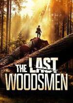 S3 E3 The Last Woodsmen Season 3 Episode 3