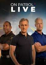 S4 E82 On Patrol: Live Season 4 Episode 82