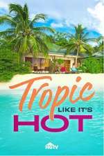 S1 E16 Tropic Like It\'s Hot Season 1 Episode 16
