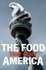 S7 E6 The Food That Built America Season 7 Episode 6